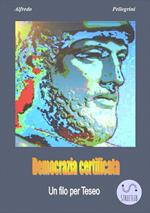 Democrazia certificata