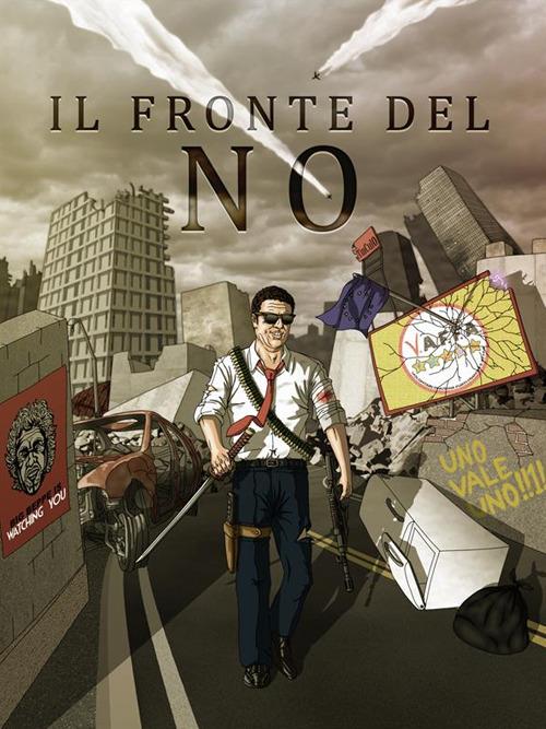 Il fronte del No - Giovanni Lopriore - ebook