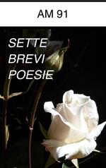 Sette brevi poesie