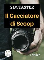 Il Cacciatore di Scoop