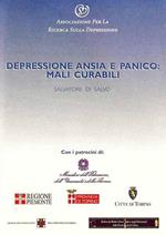 Depressione, ansia e panico: mali curabili