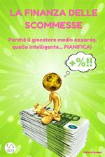 La finanza delle scommesse