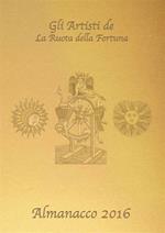 Almanacco 2016: gli artisti de La Ruota della Fortuna