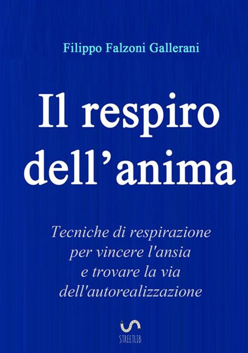 Il respiro dell'anima - Filippo Falzoni Gallerani - copertina