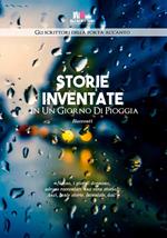 Storie inventate in un giorno di pioggia