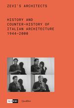 Zevi's Architects. History and Counter-History of Italian Architecture 1944-2000