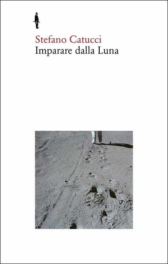 Imparare dalla Luna - Stefano Catucci - copertina