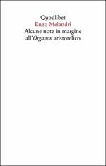 Alcune note in margine all'organon aristotelico