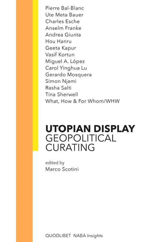 Utopian display. Geopolitical curating - copertina