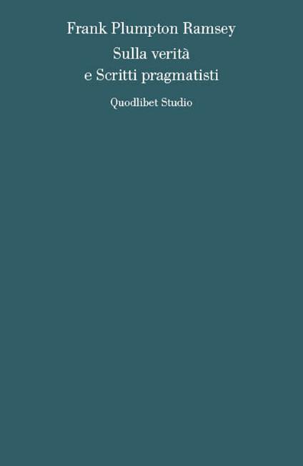 Sulla verità e scritti pragmatisti - Frank Plumpton Ramsey - copertina