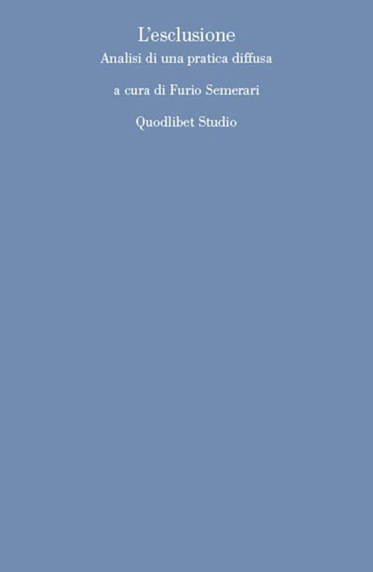 L' esclusione. Analisi di una pratica diffusa - copertina