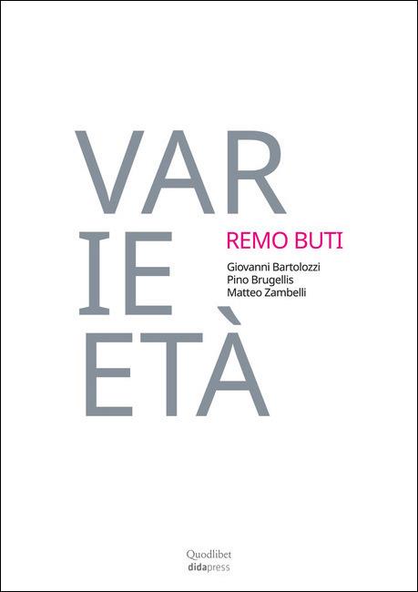 Varie-età. Remo Buti 1982-2002. Vent'anni di didattica. Ediz. illustrata - copertina