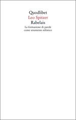 Rabelais. La formazione delle parole come strumento stilistico