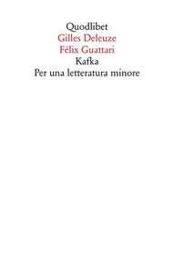 Libro Kafka. Per una letteratura minore Gilles Deleuze Félix Guattari