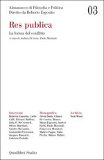 Almanacco di filosofia e politica (2021). Vol. 3: Res publica. La forma del conflitto.
