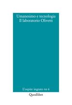 Umanesimo e tecnologia. Il laboratorio Olivetti