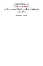 Cechov in italia. La Duchessa d'Andria e altre traduzioni (1905-1936)