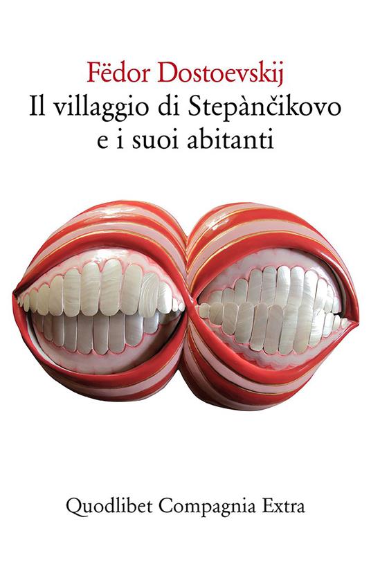 Il villaggio di Stepàncikovo e i suoi abitanti - Fëdor Dostoevskij,Alfredo Polledro - ebook