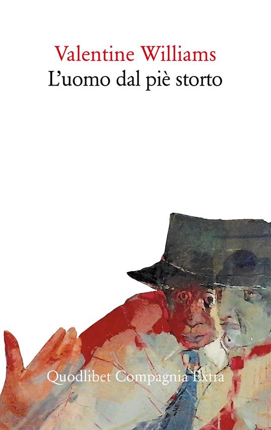 L' uomo dal piè storto - Valentine Williams,Gec - ebook