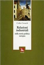 Relazioni industriali nella storia politica europea