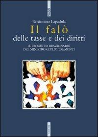 Il falò delle tasse e dei diritti - Beniamino Lapadula - copertina