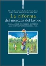 La riforma del mercato del lavoro