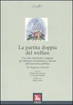 La partita doppia del welfare. Una base informativa originale per dibattere di tassazione e riforma dell'intervento