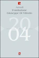 Annali Fondazione Giuseppe Di Vittorio (2004). Vol. 1: Welfare per una Europa sociale