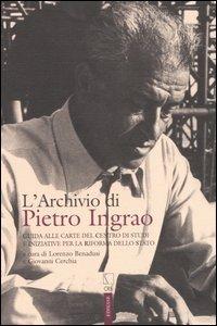 L'archivio di Pietro Ingrao. Le carte del centro di studi e iniziative per la riforma dello Stato - copertina