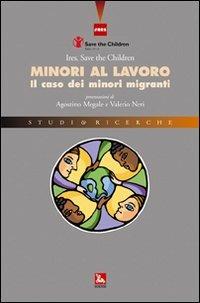 Minori al lavoro. Il caso dei minori migranti - copertina