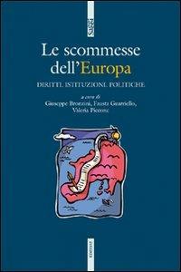 Le scommesse dell'Europa. Istituzioni, diritti, politiche - copertina