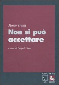 Non si può accettare - Mario Tronti - copertina