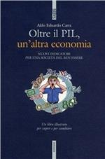 Pil e... oltre. Altri indicatori per un'altra economia