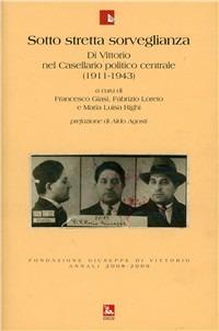 Annali Fondazione Giuseppe Di Vittorio (2008-2009). Vol. 5: Sotto stretta sorveglianza. Di Vittorio nel Casellario politico centrale. - copertina