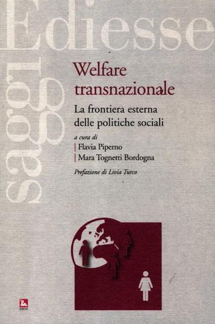 Welfare transnazionale. La frontiera esterna delle politiche sociali - copertina