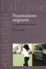 Prostituzione migrante. La questione dei clienti
