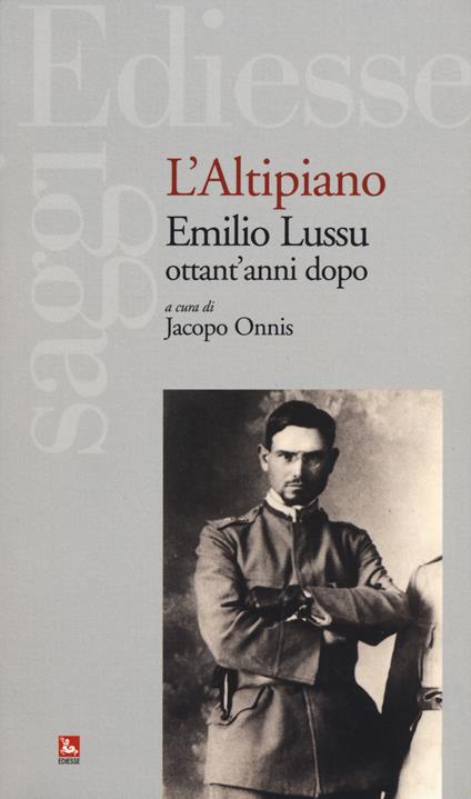 L'altipiano. Emilio Lussu ottant'anni dopo - copertina