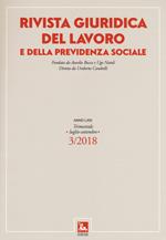 Rivista giuridica del lavoro e della previdenza sociale (2018). Vol. 3: (Luglio-Settembre).