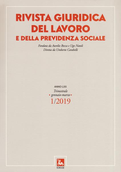 Rivista giuridica del lavoro e della previdenza sociale (2019). Vol. 1: Gennaio-marzo - copertina