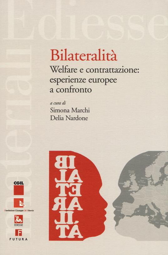 Bilateralità. Welfare e contrattazione: esperienze europee a confronto - copertina