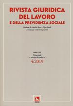 Rivista giuridica del lavoro e della previdenza sociale (2019). Vol. 4: Ottobre-dicembre