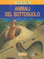 Gli animali del sottosuolo