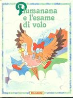 Piumanana e l'esame di volo