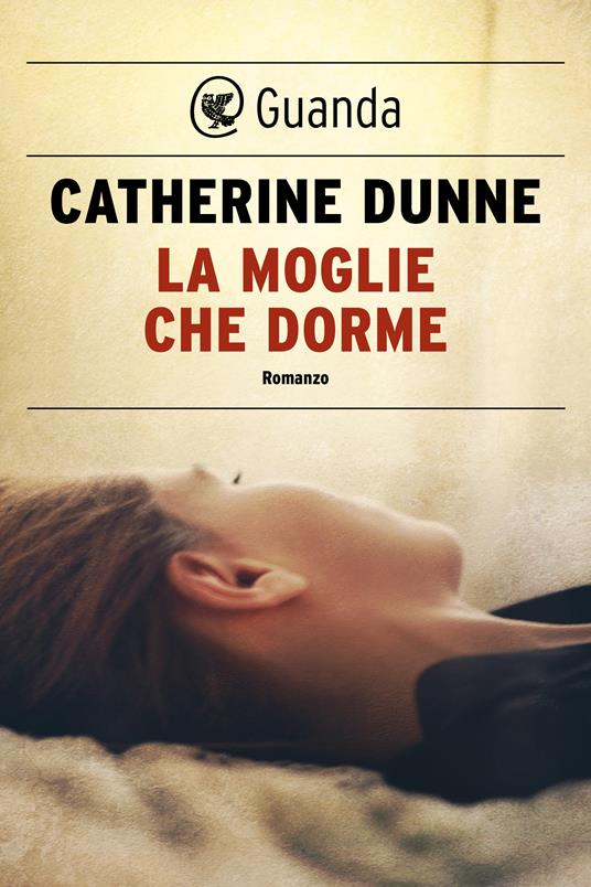 La moglie che dorme - Catherine Dunne,Giuliana Zeuli - ebook