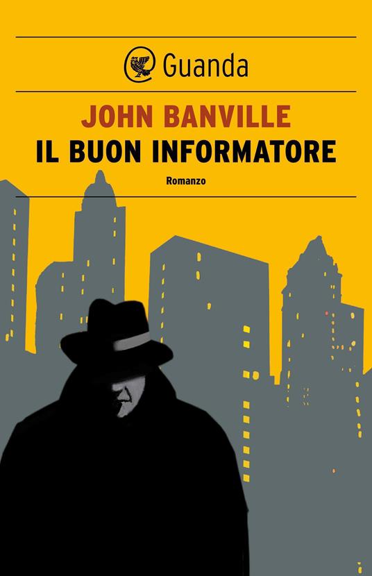 Il buon informatore - John Banville,Irene Abigail Piccinini - ebook