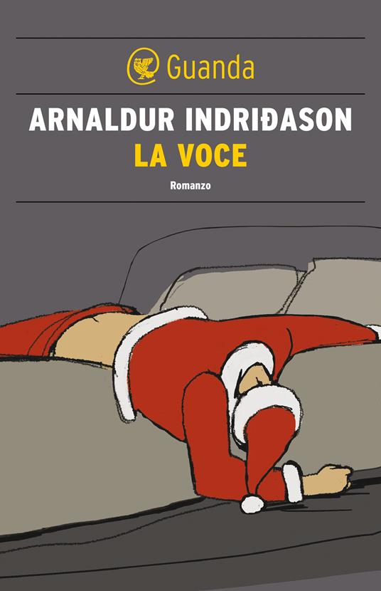 La voce. I casi dell'ispettore Erlendur Sveinsson. Vol. 3 - Arnaldur Indriðason,Silvia Cosimini - ebook