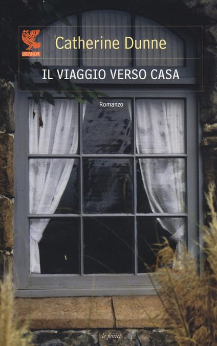 Il viaggio verso casa - Catherine Dunne - copertina