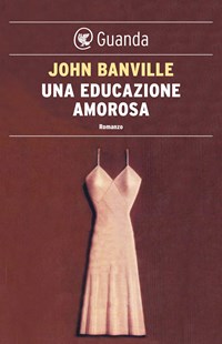 Una educazione amorosa - Banville, John - Ebook - EPUB2 con Adobe DRM