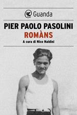 Romàns seguito da «Un articolo per il Progresso» e Operetta marina