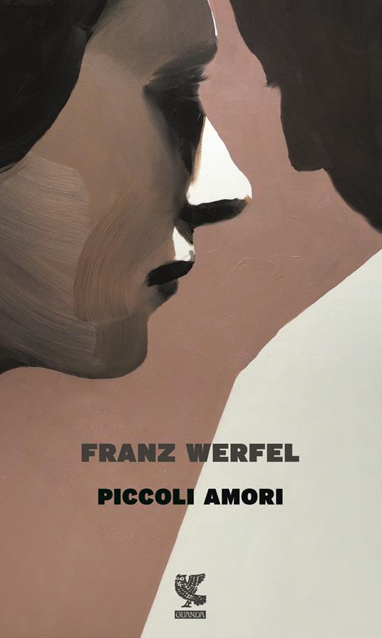 Piccoli amori. Nuova ediz. - Franz Werfel - copertina